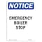 Signmission OSHA Notice, 5" Height, Emergency Boiler Stop Sign, 5" X 3.5", Portrait OS-NS-D-35-V-11773 - alternate 1